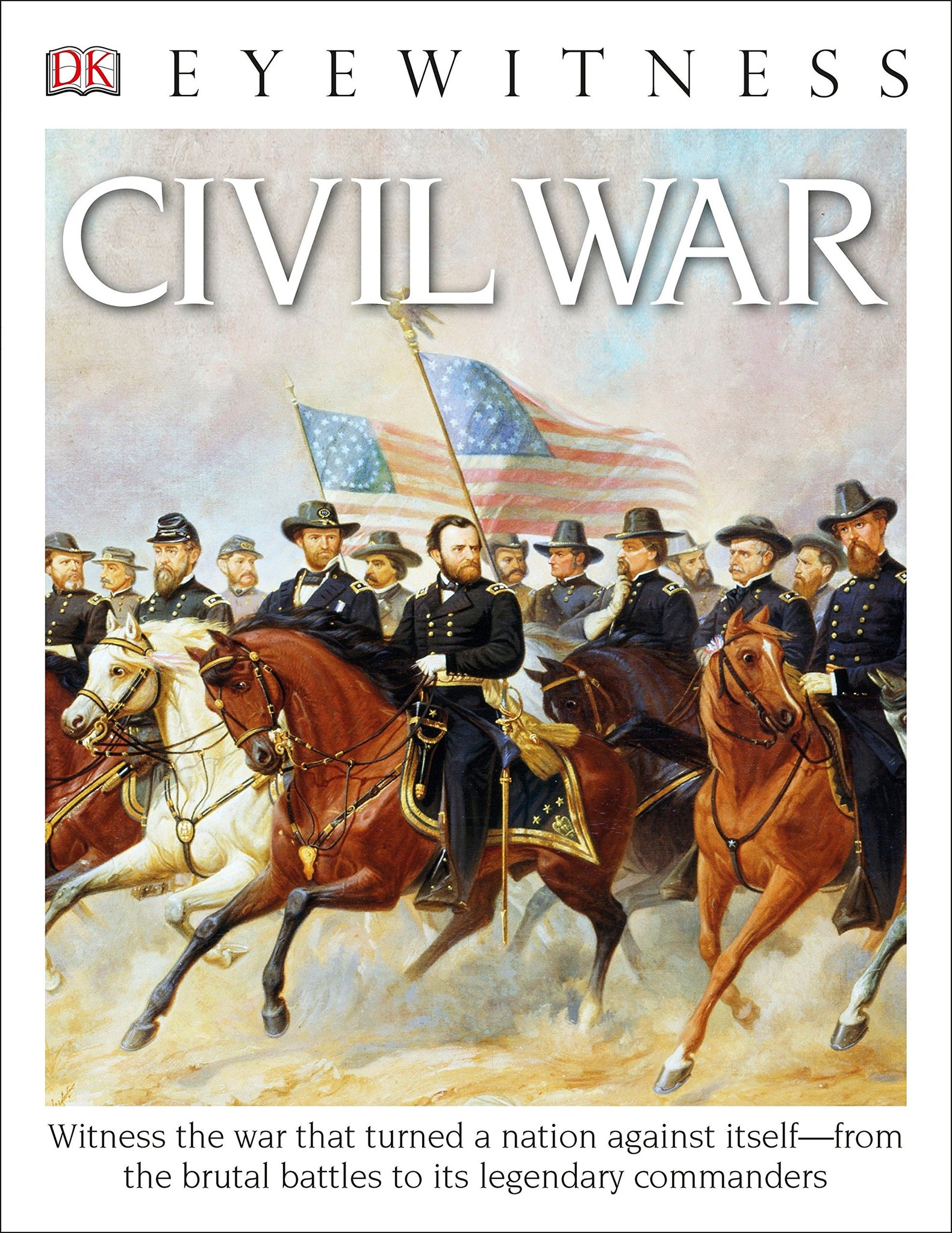 DK Eyewitness: Civil War