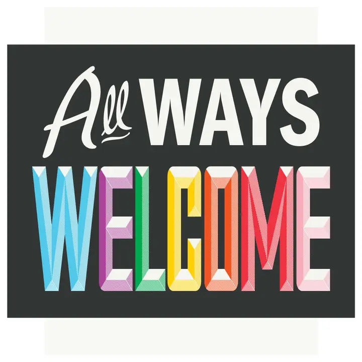 All Ways Welcome Magnet
