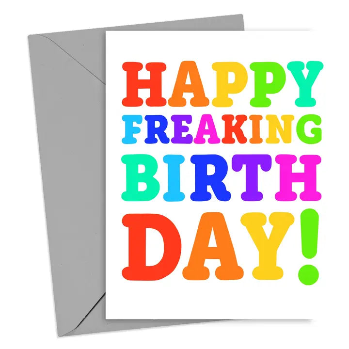 Happy Freaking Birthday Card
