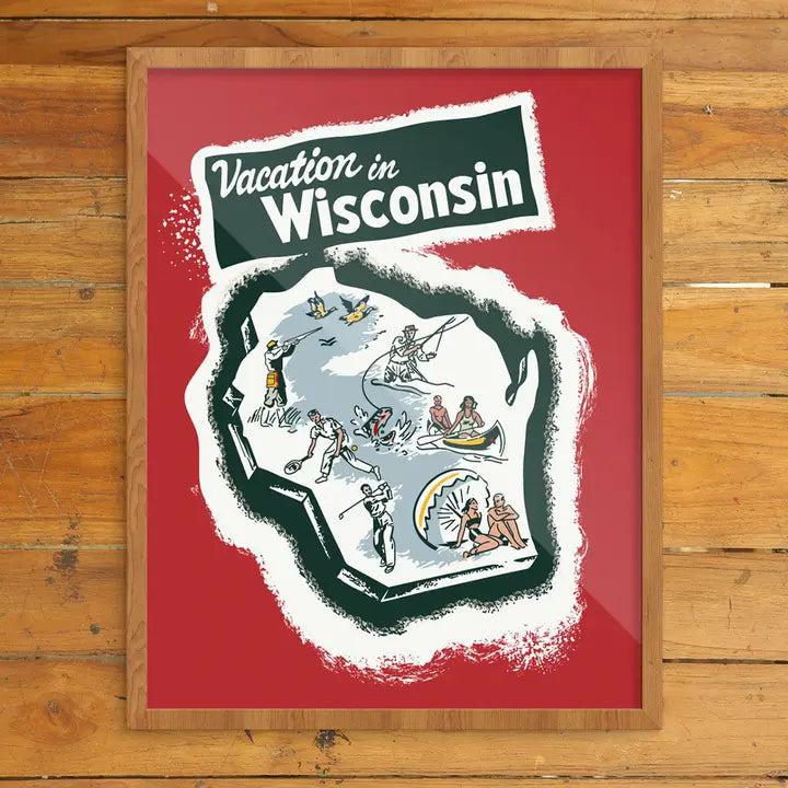 8 X 10 Vacation in Wisconsin Print