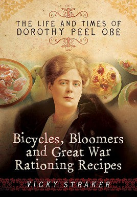 Bicycles, Bloomers and Great War Rationing Recipes