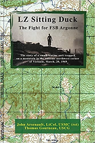 LZ Sitting Duck: The Fight for FSB Argonne